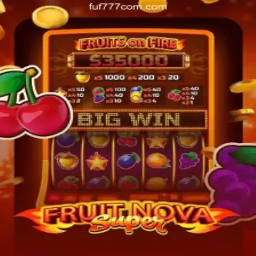 Explore the Thrilling World of FruitNovaSuper: The Ultimate Casino Experience